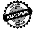 Black round stamp with REMEMBER text. Royalty Free Stock Photo