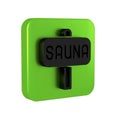 Black Sauna icon isolated on transparent background. Green square button.