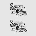 Black Save Water Typographical Design Elements.World Water Day icon.March,22.Minimalistic design for World Water Day concept.