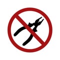 Black silhouette of pliers in red prohibition sign. The ban on noise and repairs. Icon isolated on a white background. Vector