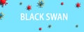 Black Swan theme with virus craft objects