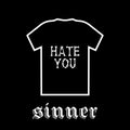 Black tshirt with print Hate you. Inscription Sinner. Gothic aesthetic in y2k, 90s, 00s and 2000s style. Emo Goth tattoo