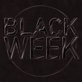 BLACK WEEK - GET THE BEST SALE, YOU CAN WIN!