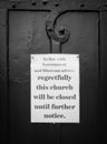 Black and white church door closed coronavirus covid pandemic