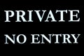 Black and White Private No Entry Sign