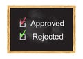 Blackboard record Approved Rejected Vector illustration