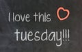 Blackboard with small red heart - I Love this tuesday Royalty Free Stock Photo