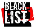 Blacklist sticker stamp Royalty Free Stock Photo