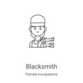 blacksmith icon vector from female occupations collection. Thin line blacksmith outline icon vector illustration. Linear symbol Royalty Free Stock Photo