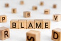 Blame - word from wooden blocks with letters