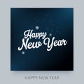 Happy New Year typography lettering. Cretaive greeting card design.