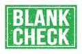 BLANK CHECK, words on green rectangle stamp sign