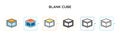 Blank cube vector icon in 6 different modern styles. Black, two colored blank cube icons designed in filled, outline, line and