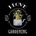 I Love Gardening Sign T-shirt and Card Design