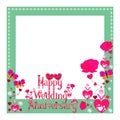 Beautiful wedding anniversary border. Happy wedding anniversary. Rose butterflies and hearts frame. Blank turquoise outline.