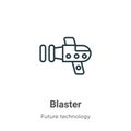Blaster outline vector icon. Thin line black blaster icon, flat vector simple element illustration from editable future technology