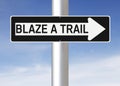 Blaze A Trail