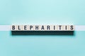 Blepharitis - word concept on cubes Royalty Free Stock Photo