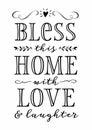 Bless this Home with Love and Laughter