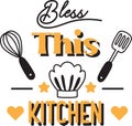 Bless this kitchen lettering and quote illustration