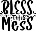 Bless This Mess Quotes, New Year Lettering Quotes