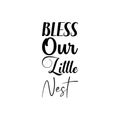 bless our little nest black letter quote
