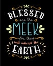 Blessed are the Meek, Hand Lettering Typographic Vector Art Poster Royalty Free Stock Photo