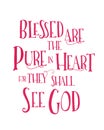 Blessed are the Pure in heart