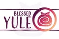 Blessed Yule. Holiday concept. Template for background, banner, card, poster with text inscription. Vector EPS10