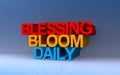 blessing bloom daily on blue