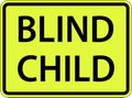 Blind Child Sign On White Background Royalty Free Stock Photo