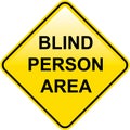Blind Person Area sign