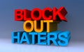 block out haters on blue