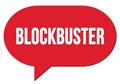 BLOCKBUSTER text written in a red speech bubble