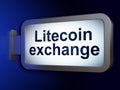 Blockchain concept: Litecoin Exchange on billboard background Royalty Free Stock Photo