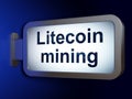Blockchain concept: Litecoin Mining on billboard background