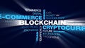 Blockchain cryptocurrency e-commerce mining bitcoin block economy ethereum business chain token animated word cloud
