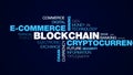 Blockchain cryptocurrency e-commerce mining bitcoin block economy ethereum business chain token animated word cloud