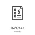 blockchain icon vector from blockchain collection. Thin line blockchain outline icon vector illustration. Linear symbol for use on Royalty Free Stock Photo