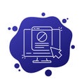 blocked web page line icon for web