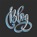 Blog. Script handmade lettering word for social media designs.