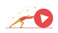 Blogger pushes big play button. Vlogger as sisyphus.