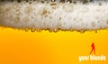 Blonde beer with foam in a transparent glass. Beautiful colors and a beautiful texture. The message `your blonde`