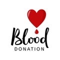 Blood donation hand lettering illustration. Simple calligraphic card