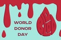 Blood donor day concept illustration. Blood drops and drop shape lettering of world blood.