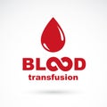 Blood transfusion inscription made with infinity symbol a