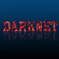 Bloody inscription DARKNET. Darknet text word on dark blue background. Darknet word cloud concept