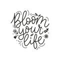 Bloom your life lettering with tiny flowers