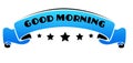 Blue band with GOOD MORNING text.