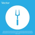 Blue Barbecue fork icon isolated on blue background. BBQ fork sign. Barbecue and grill tool. White circle button. Vector Royalty Free Stock Photo